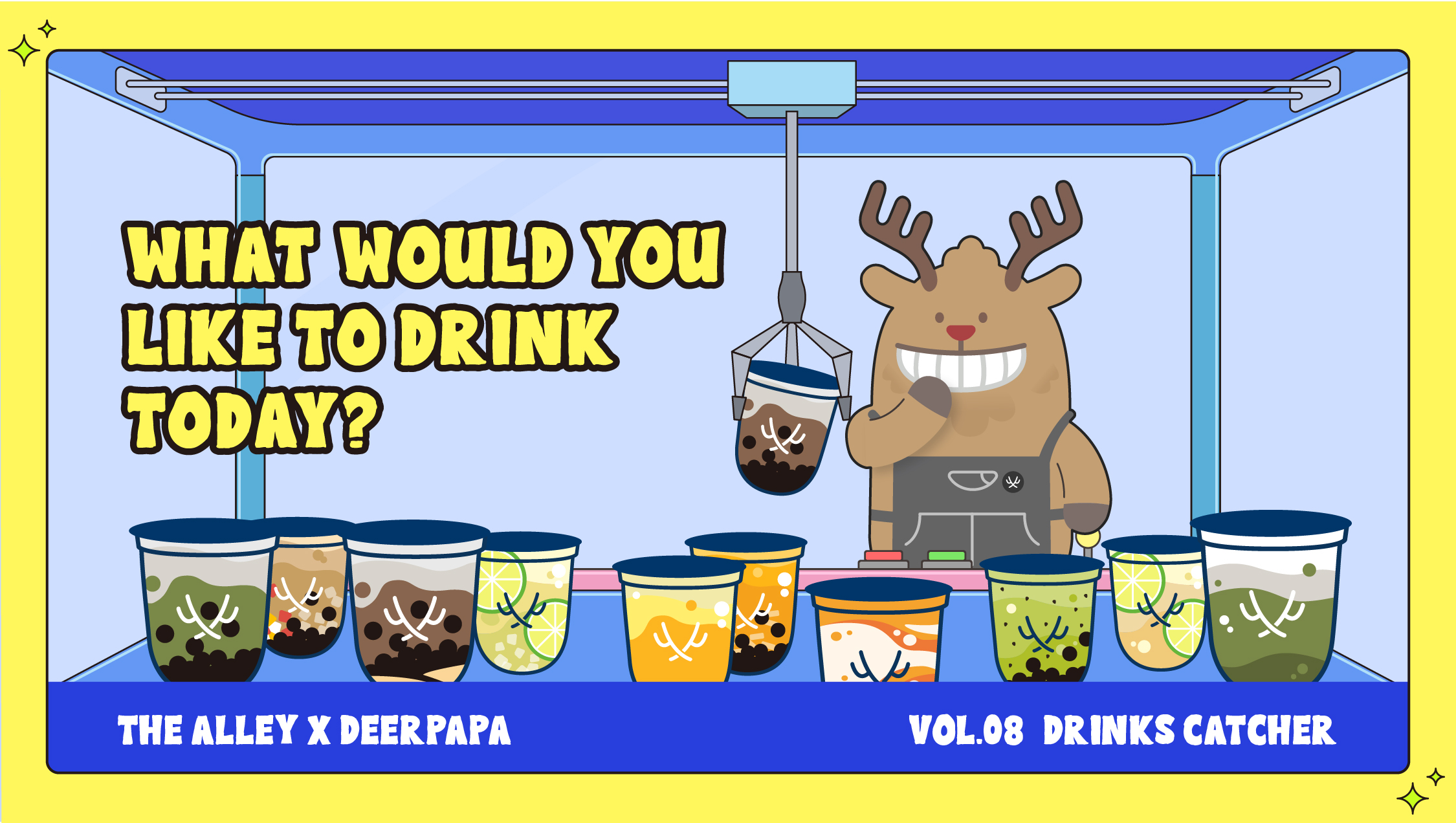 Vol.08 What would you like to drink today?